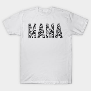 Mama Zebra Print Tee - Tee for moms, mamas, momlife T-Shirt